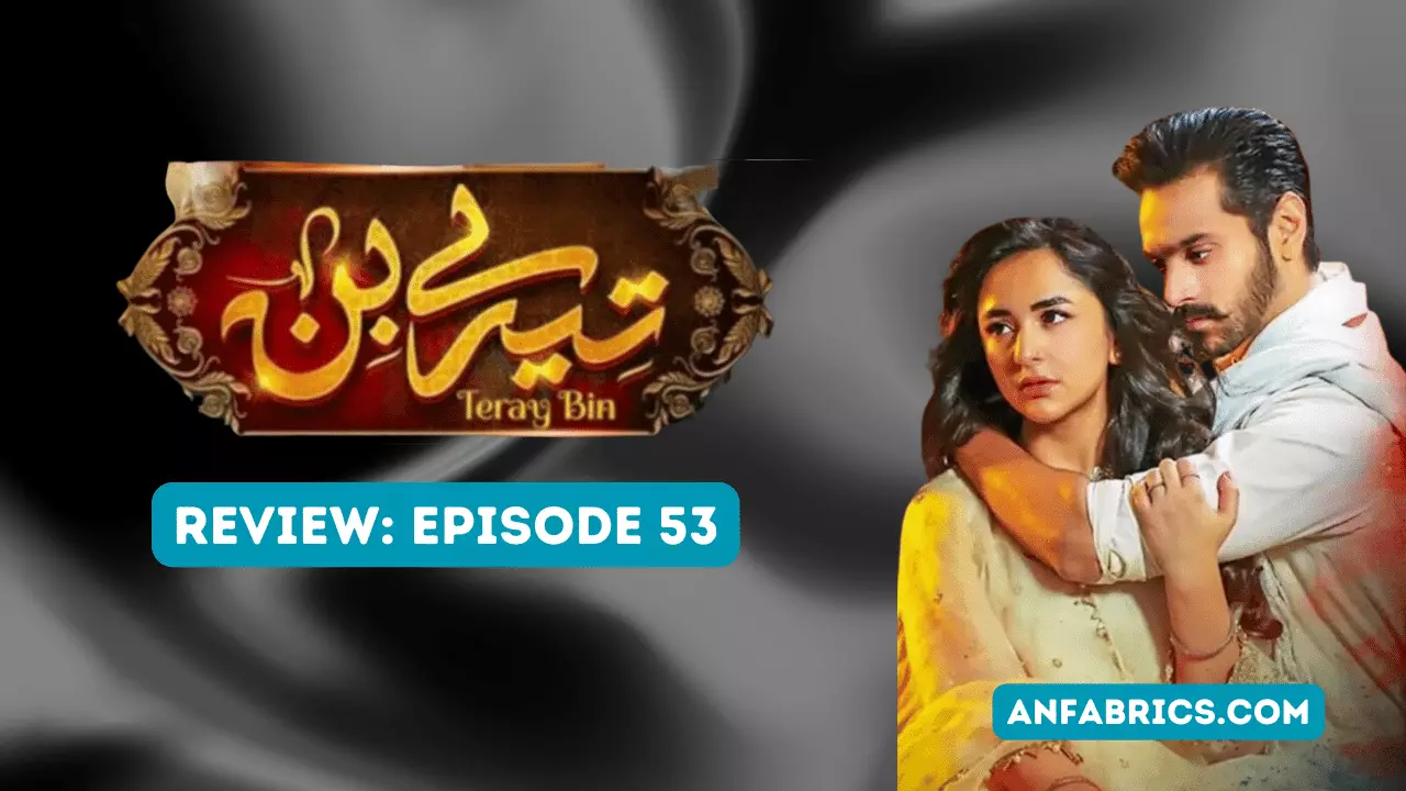 Episode 53 of “Tere Bin” Receives Scathing Criticism – Fans Disappointed
